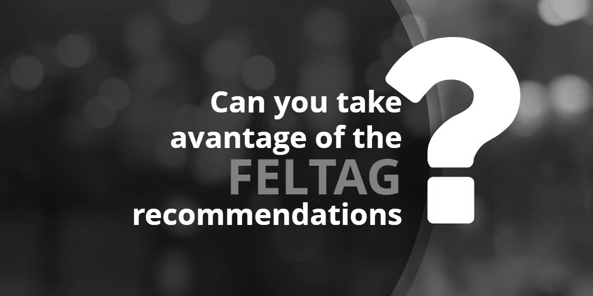 Can you take advantage of the FELTAG recommendations