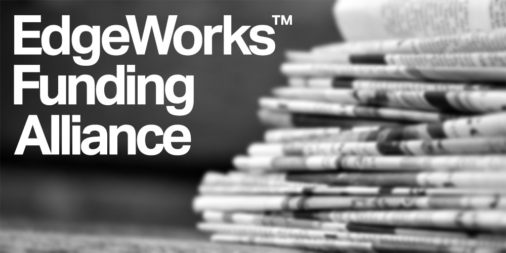 EdgeWorks Funding Alliance news